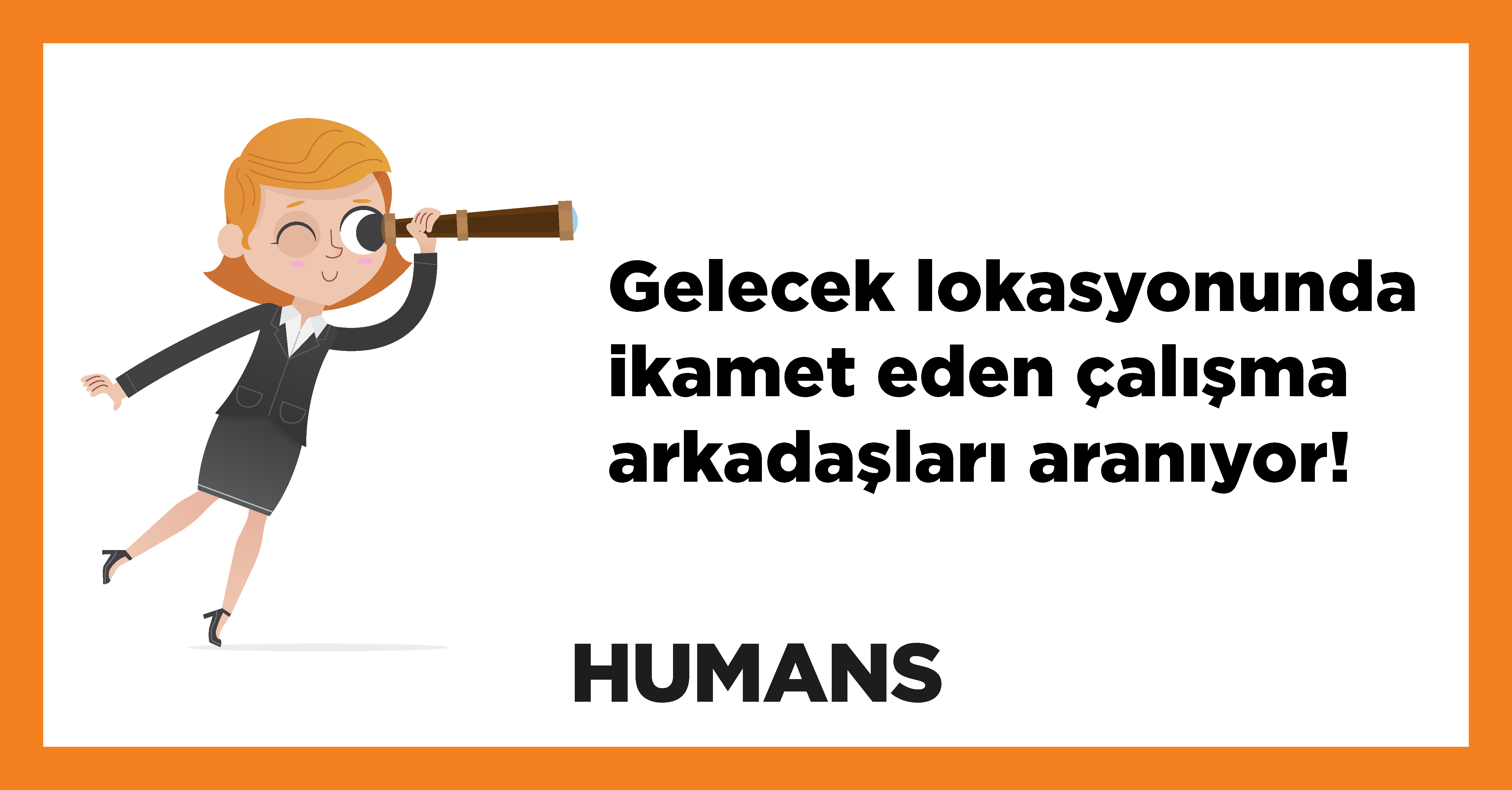 Gelecek lokasyonunda ikamet eden çalışma arkadaşları aranıyor! 