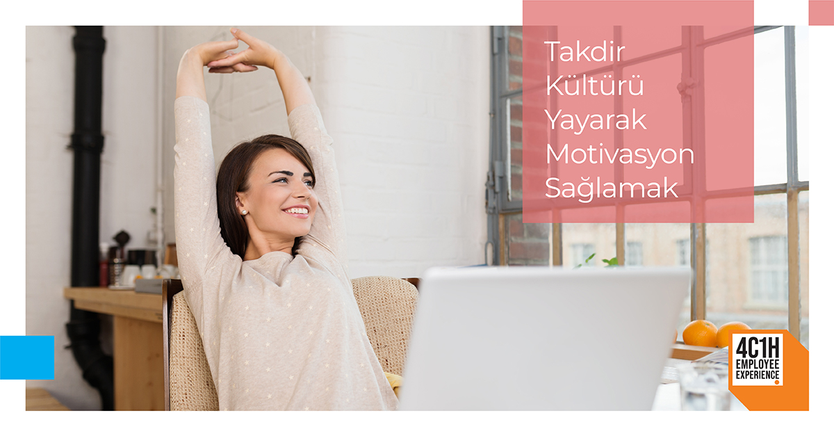 Takdir Kültürü Yayarak Motivasyon Sağlamak 