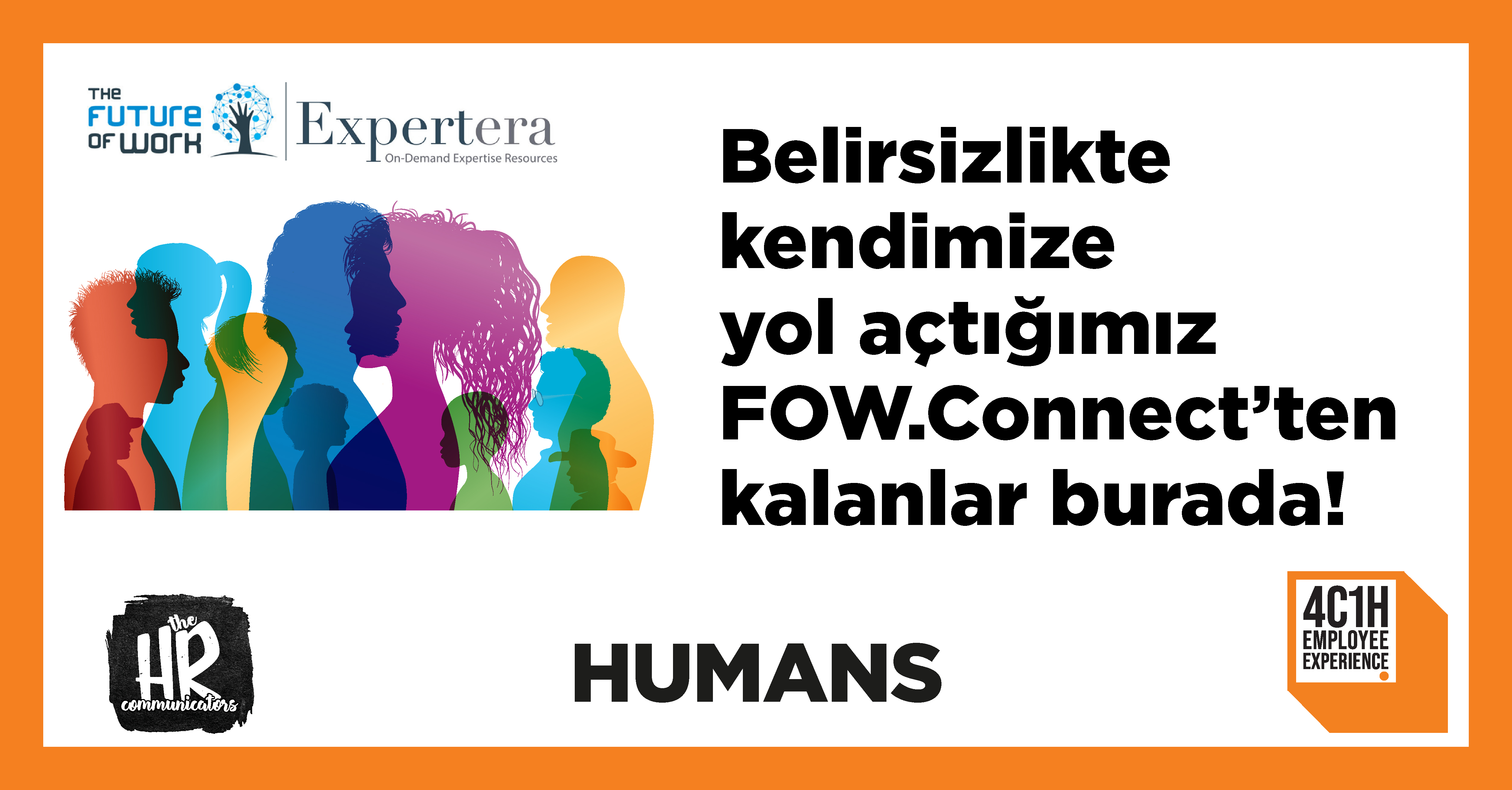 Belirsizlikte kendimize yol açtığımız FOW.Connect'ten kalanlar burada! 