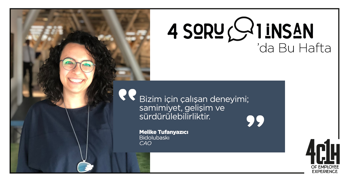 4 Soru 1 İnsan'da Bu Hafta: Melike Tufanyazıcı 
