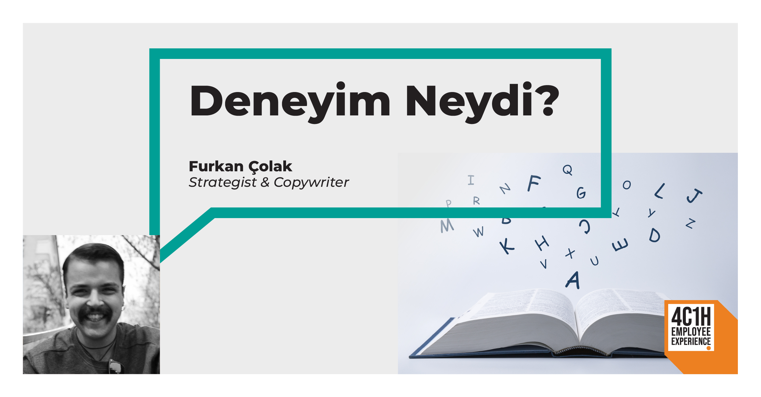 Deneyim Neydi? 
