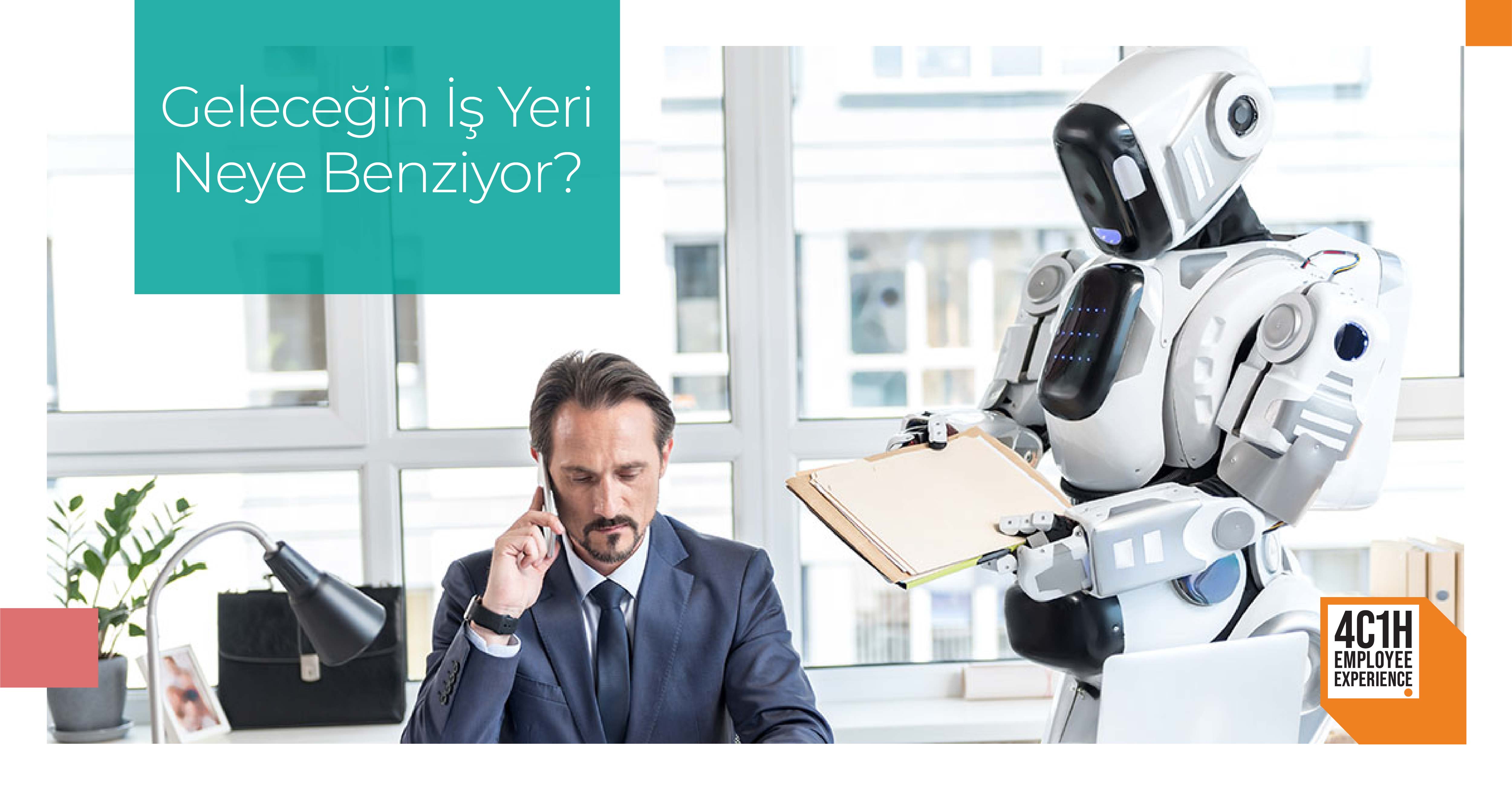 Geleceğin İş Yeri Neye Benziyor? 