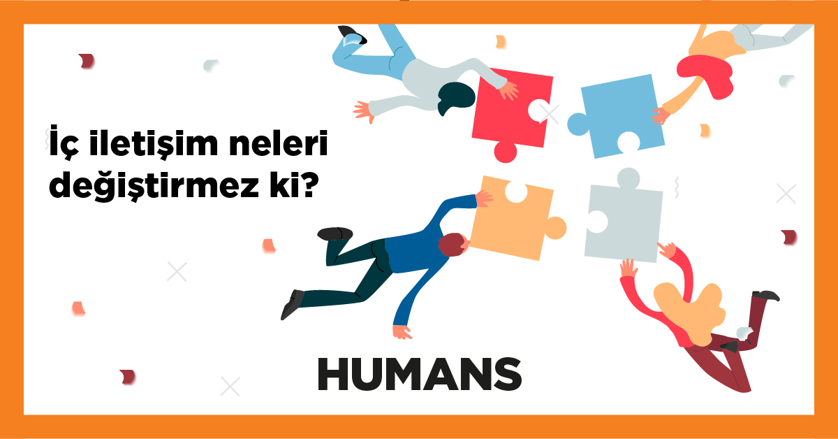 İç İletişim Neleri Değiştirmez ki? 