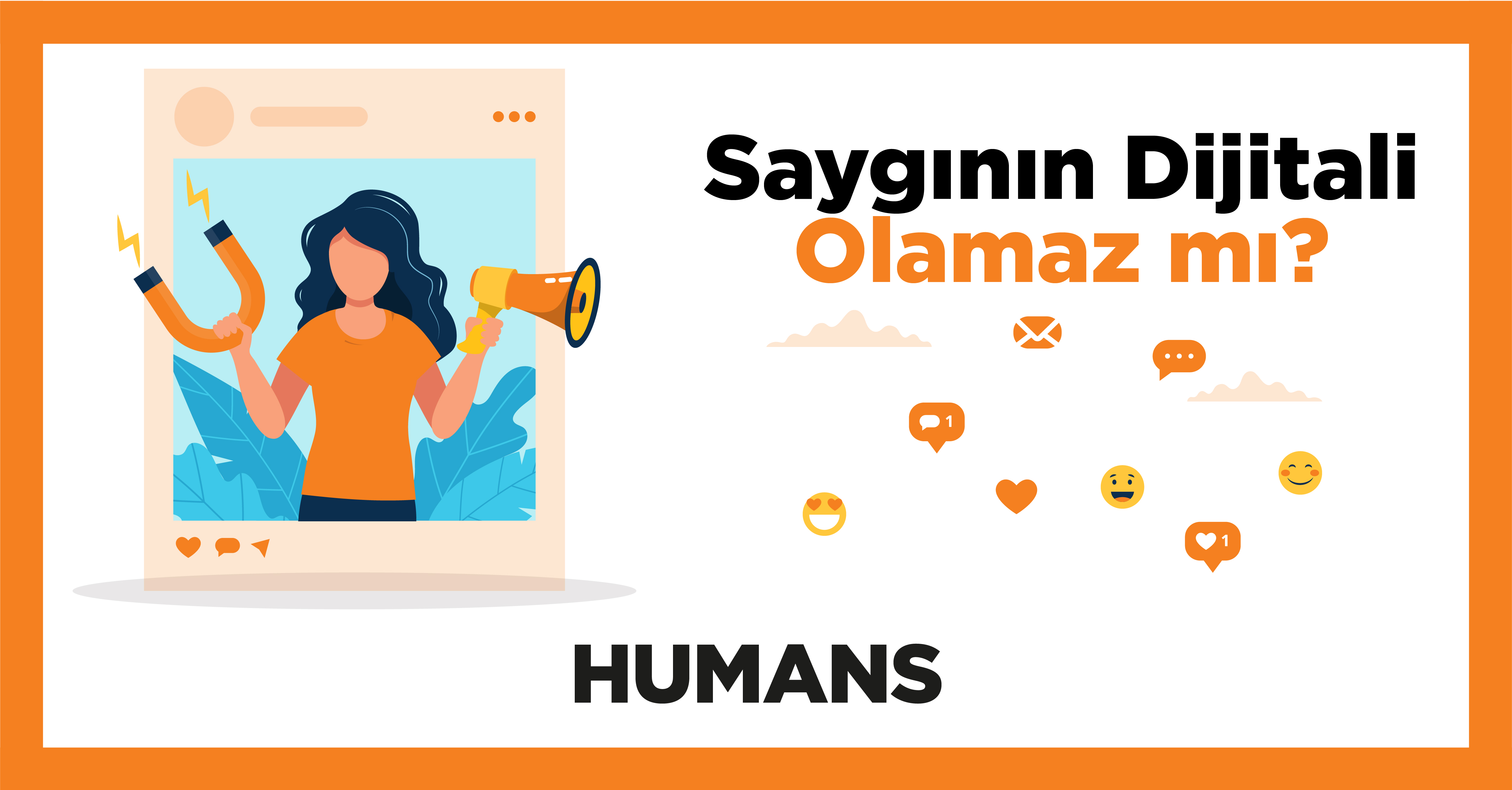 Saygının Dijitali Olamaz Mı? 