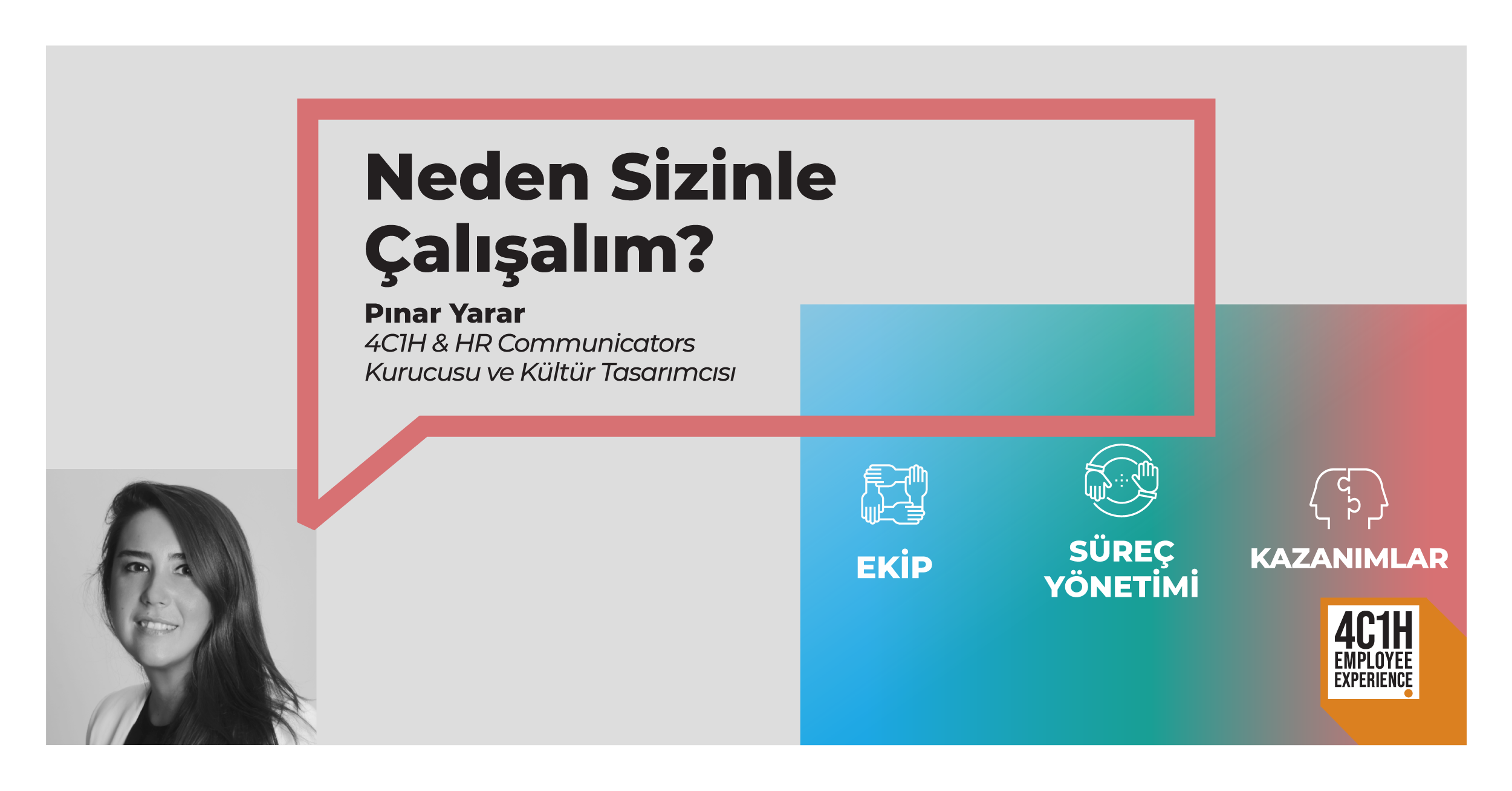 Neden Sizinle Çalışalım? 