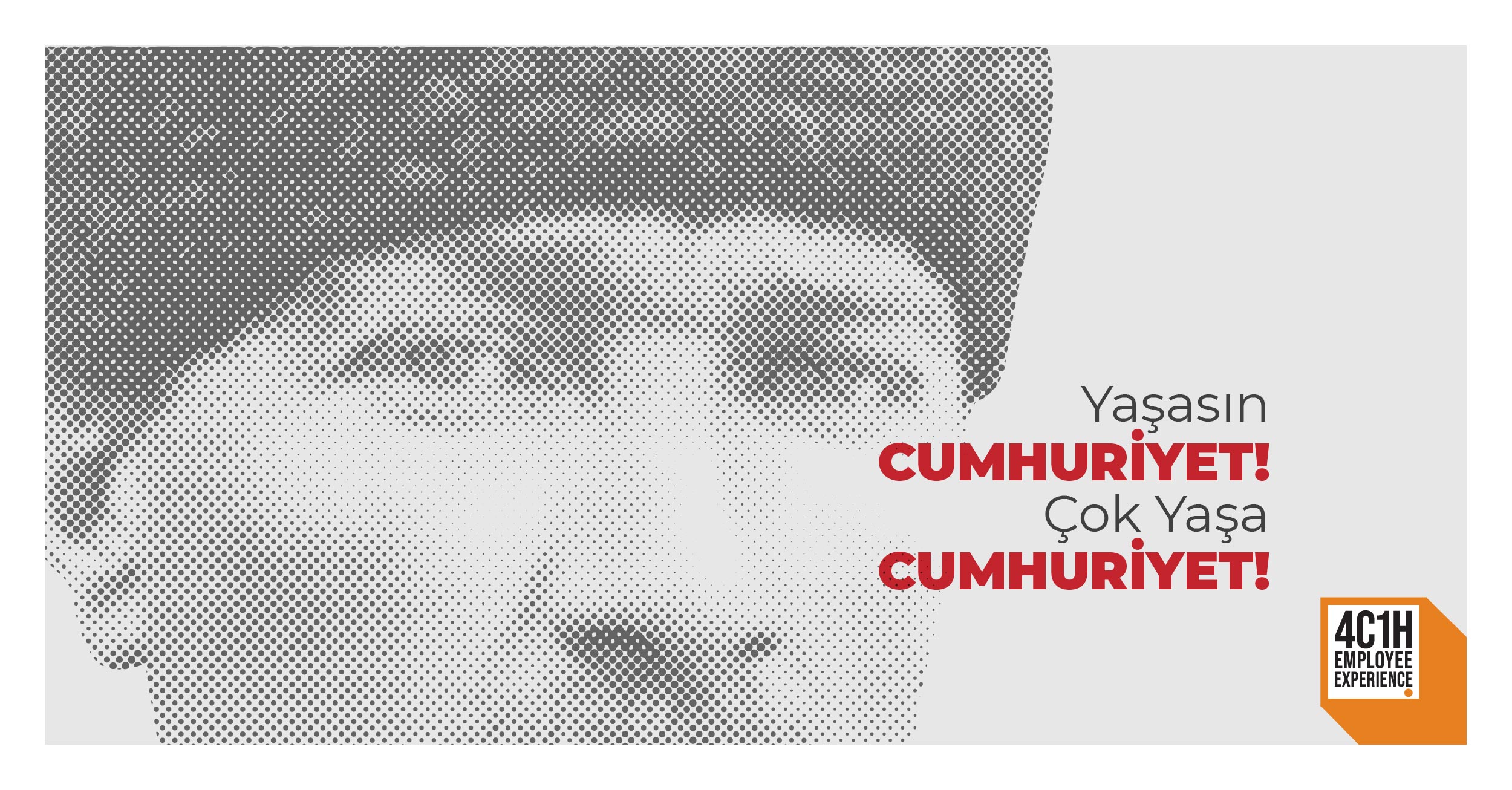 Yaşasın Cumhuriyet! Çok Yaşa Cumhuriyet! 