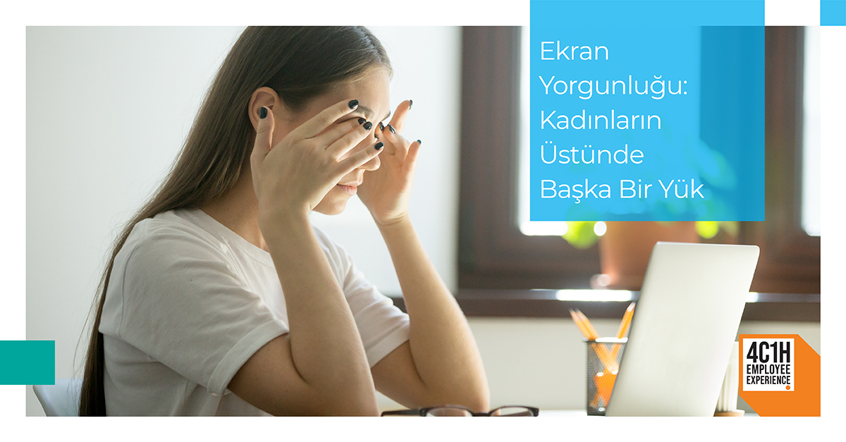 Ekran Yorgunluğu: Kadınların Üstünde Başka Bir Yük 