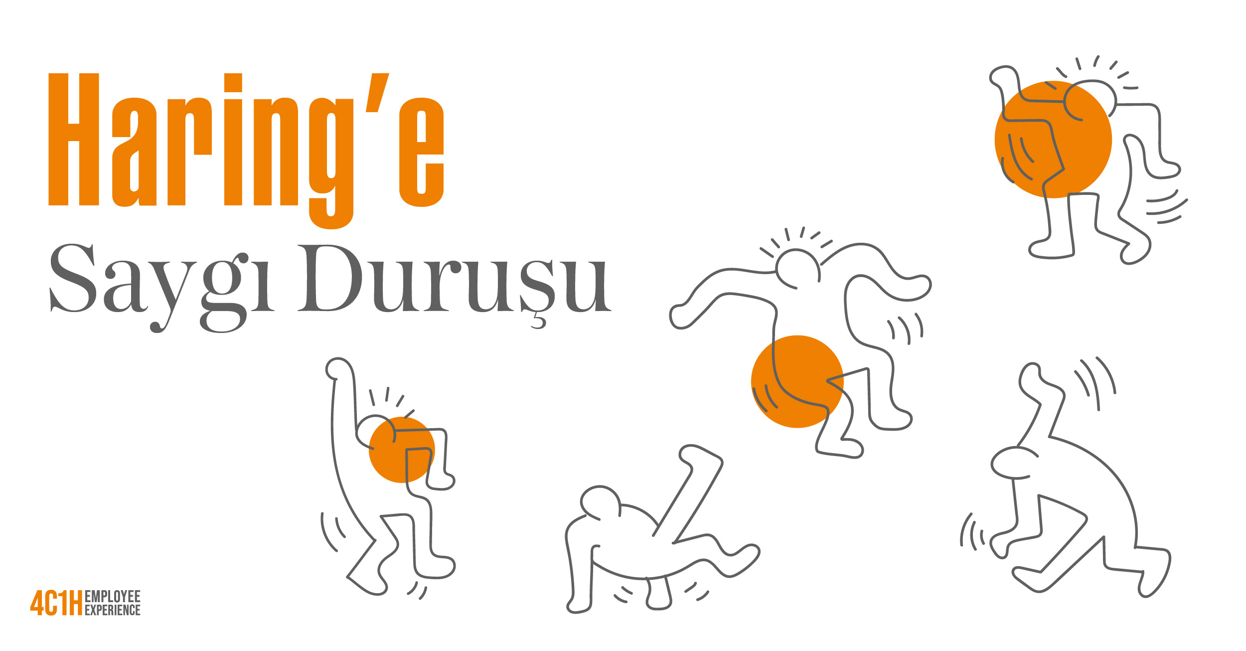 Haring’e Saygı Duruşu  
