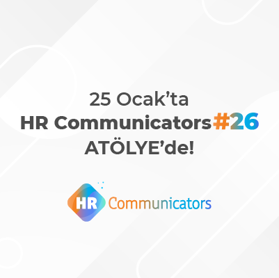 Eskisi Gibi Sarılmalı HR Communicators Geliyor!