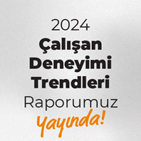 2024 Çalışan Deneyimi Trendleri Raporumuz Yayında!