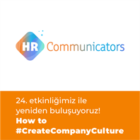 the HR Communicators #24 ile Yeniden Bir Aradayız!