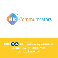 “İşin Geleceği #seniniçin" Dedik ve the HR Communicators #23’ü Geride Bıraktık!